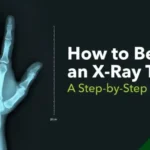 How to Become an X-Ray Tech