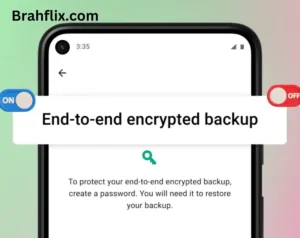 How to Enable End-to-End Encryption in WhatsApp: A Comprehensive Guide