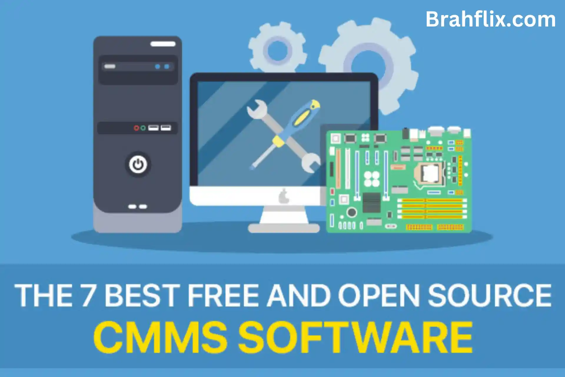 The 7 Best Free and Open Source CMMS Software