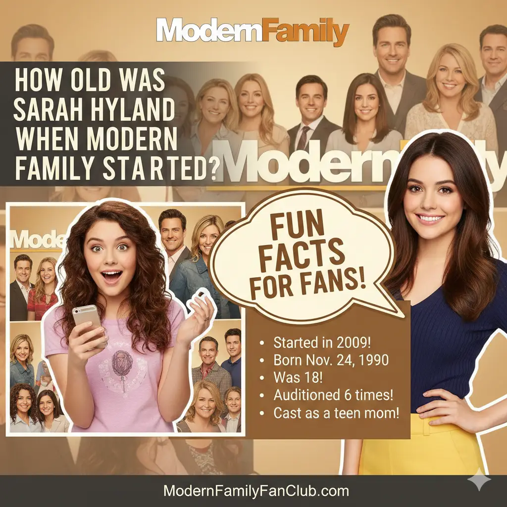How Old Was Sarah Hyland When Modern Family Started? Fun Facts for Fans